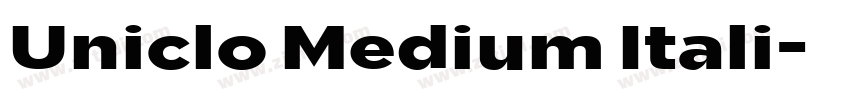 Uniclo Medium Itali字体转换 Uniclo Medium Itali字体转换